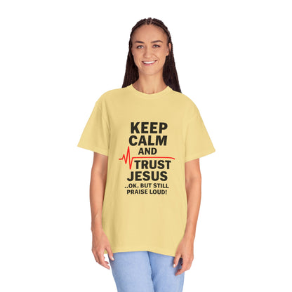 Funny Inspirational Graphic Tee, Keep Calm Trust Jesus T-shirt, Christian Faith Shirt, Casual Everyday Wear, Unique Gift for Believers