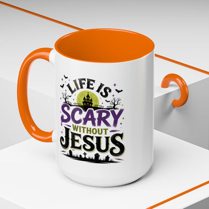 Coffee Mug — “Life Is Scary Without Jesus” Halloween Christian Accent Mug (11/15oz)