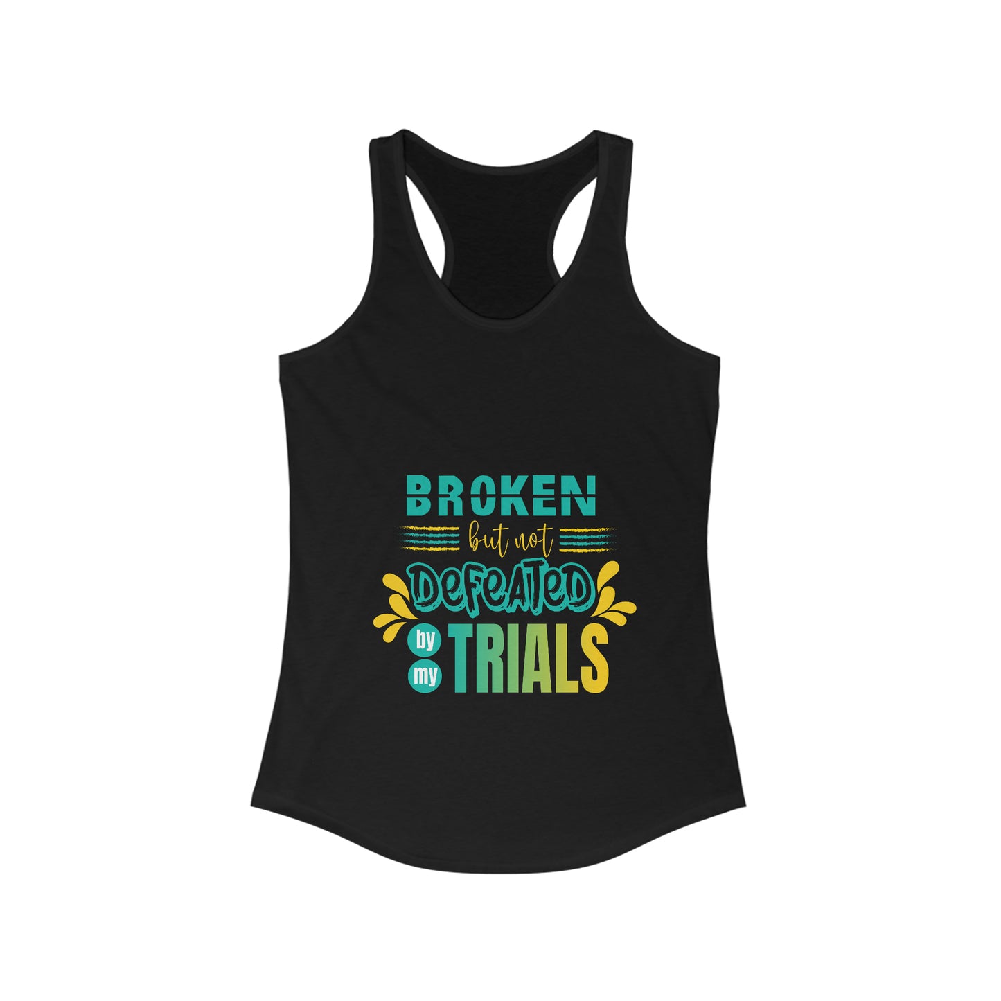 Broken but not Defeated By My Trials slim fit tank-top