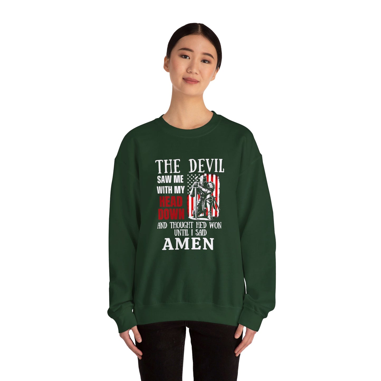 The Devil Saw Me With My Head Down And Thought He'd Won Until I Said Amen American Patriotic Flag Unisex Heavy Blend™ Crewneck Christian Sweatshirt