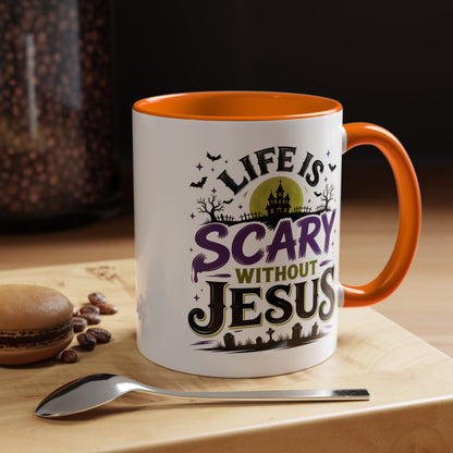 Coffee Mug — “Life Is Scary Without Jesus” Halloween Christian Accent Mug (11/15oz)