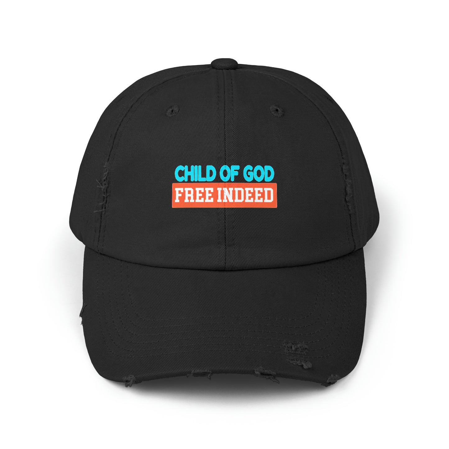 Child Of God Free Indeed Unisex Christian Distressed Hat Printify