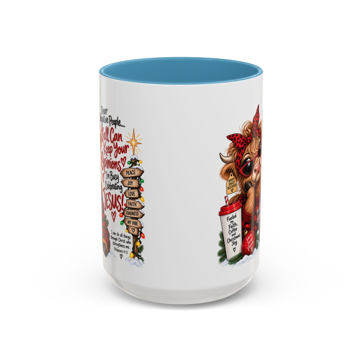 Dear Negative People… I’m Busy Celebrating Jesus! Christmas Cow Mug