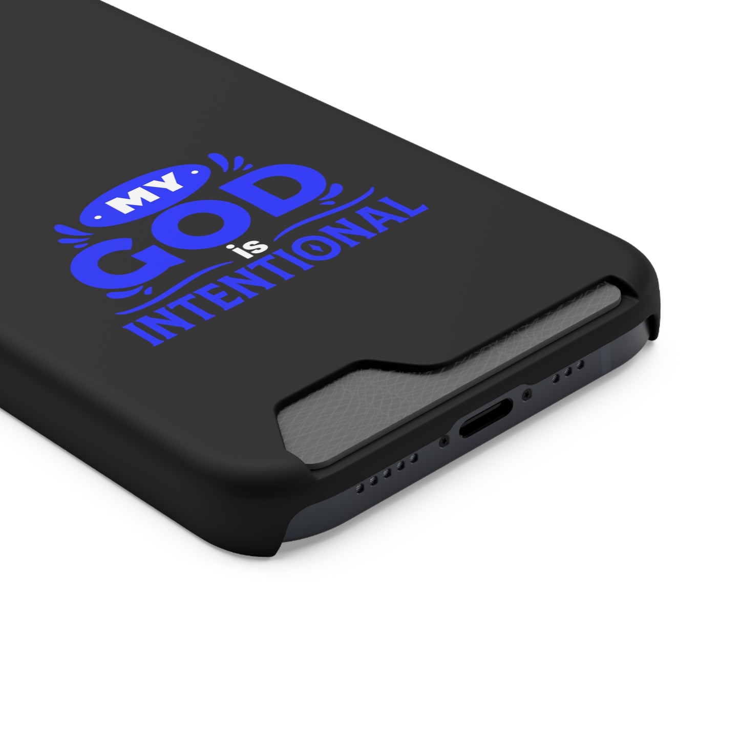 My God Is Intentional  Phone Case With Card Holder