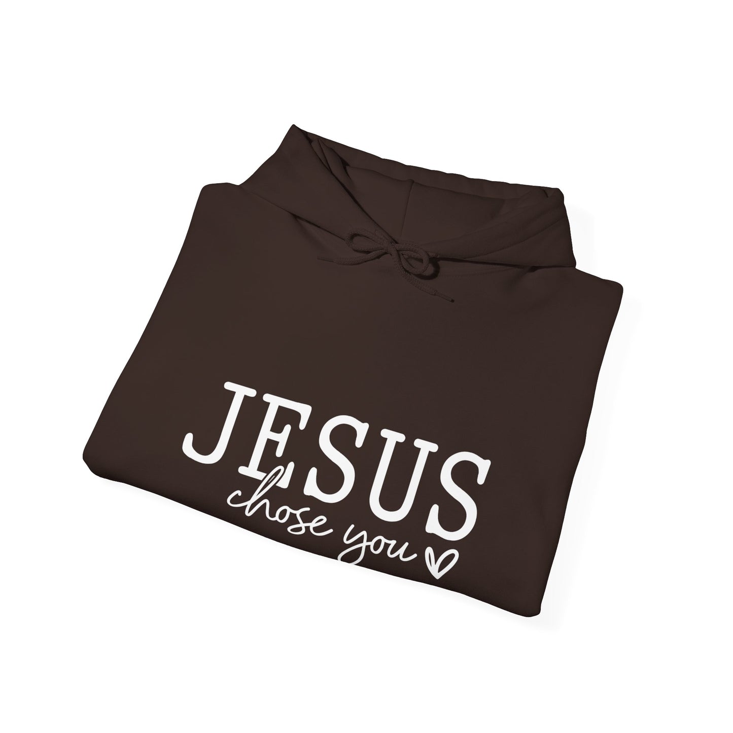 Jesus Chose You (2) Unisex Christian Pullover Hooded Sweatshirt