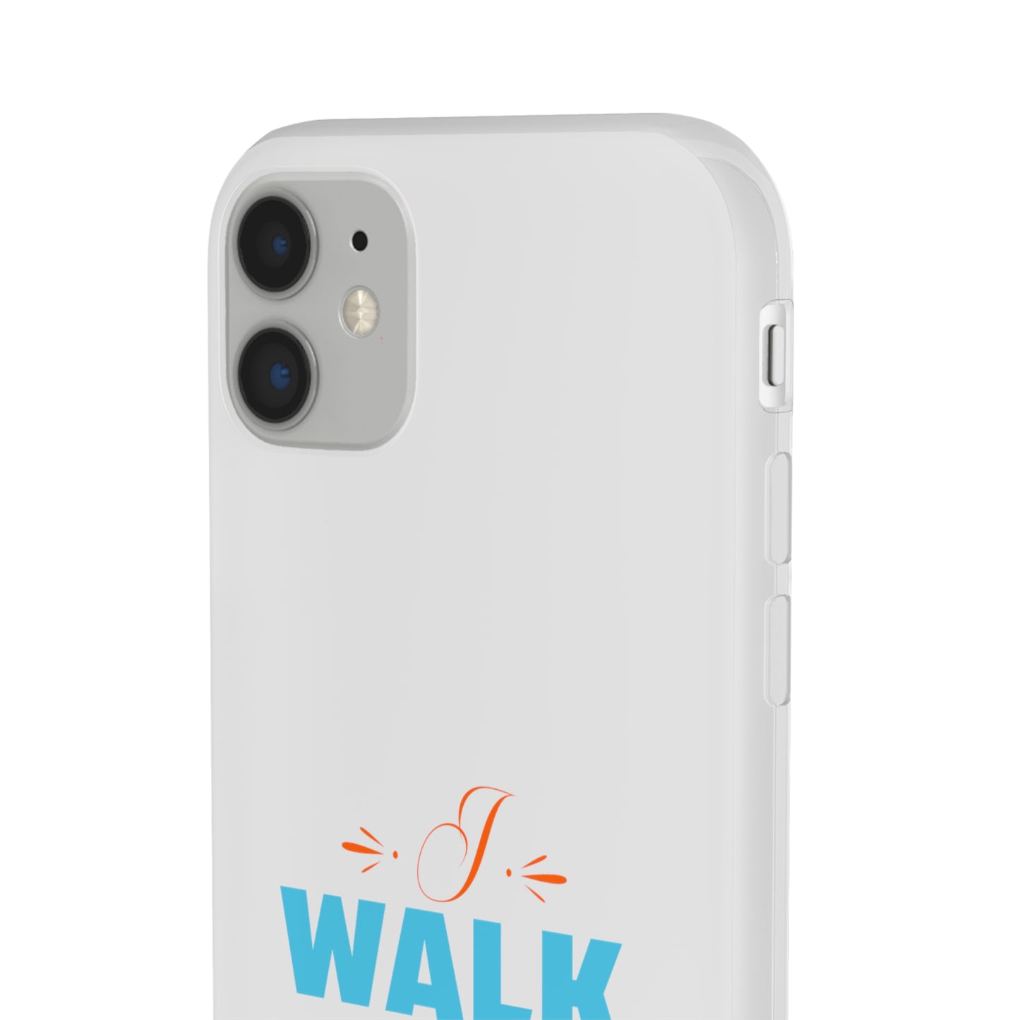 I Walk By Faith & Not By Sight Flexi Phone Case