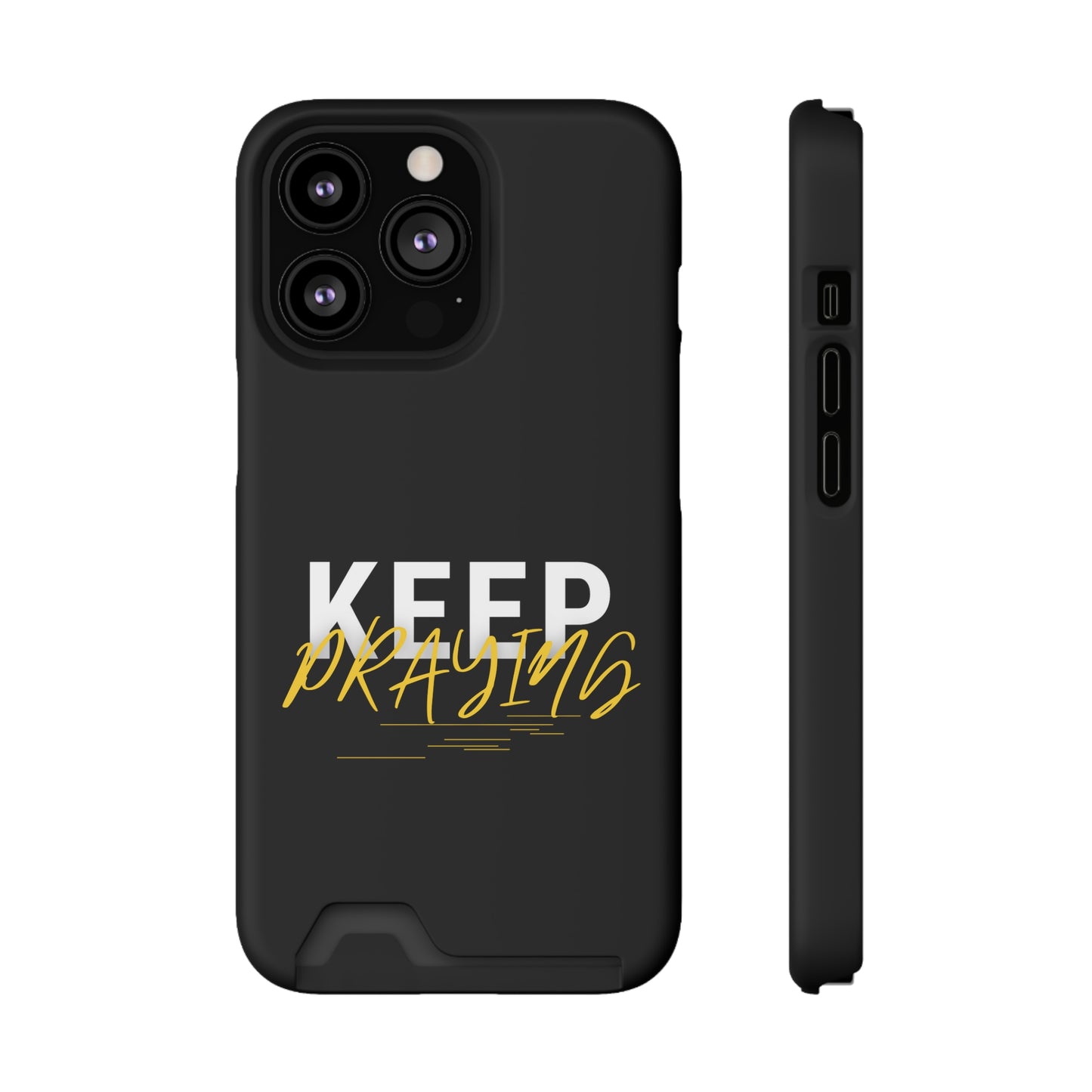 Keep Praying Christian Phone Case With Card Holder Printify