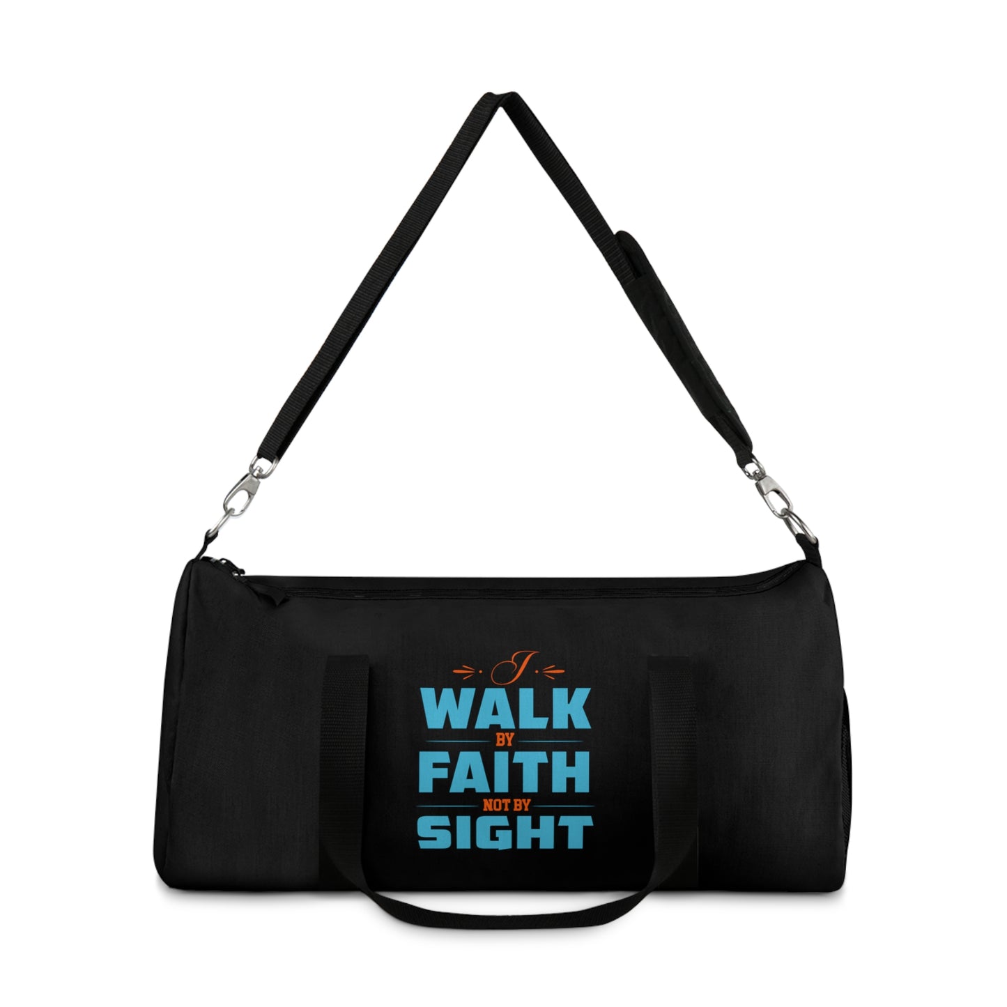 I Walk By Faith & Not By Sight Christian Duffel Bag Printify