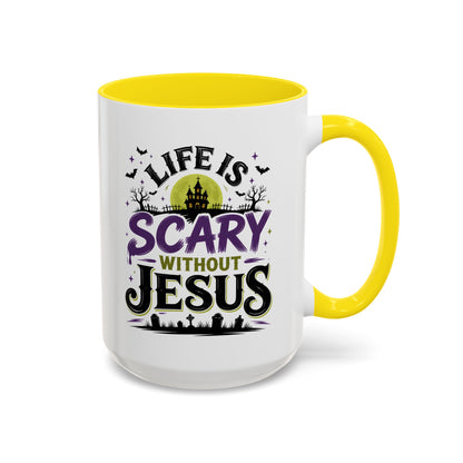 Coffee Mug — “Life Is Scary Without Jesus” Halloween Christian Accent Mug (11/15oz)