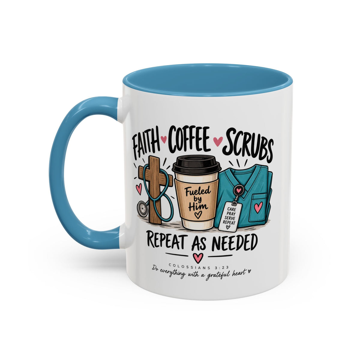 Faith Coffee Scrubs Mug — "Fueled by Him" Christian Nurse Coffee Mug (11oz)