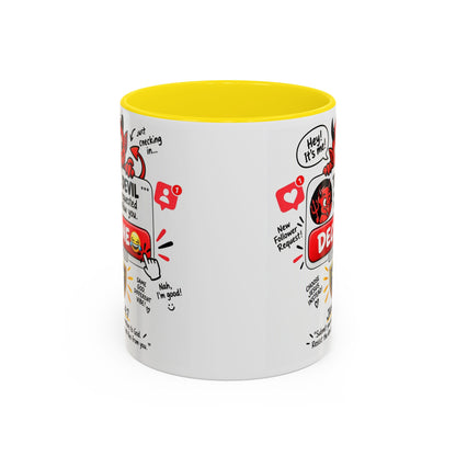 Decline the Devil Coffee Mug — "The Devil Has Requested to Follow You" (James 4:7)