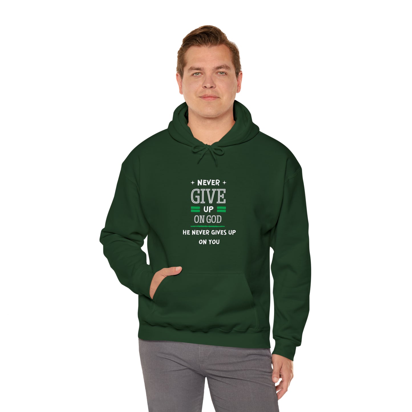 Never Give Up On God He Never Gives Up On You Unisex Hooded Sweatshirt Printify