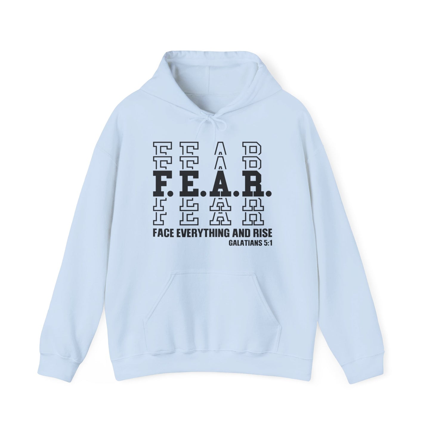 FEAR Face Everything And Rise Unisex Christian Hooded Pullover Sweatshirt