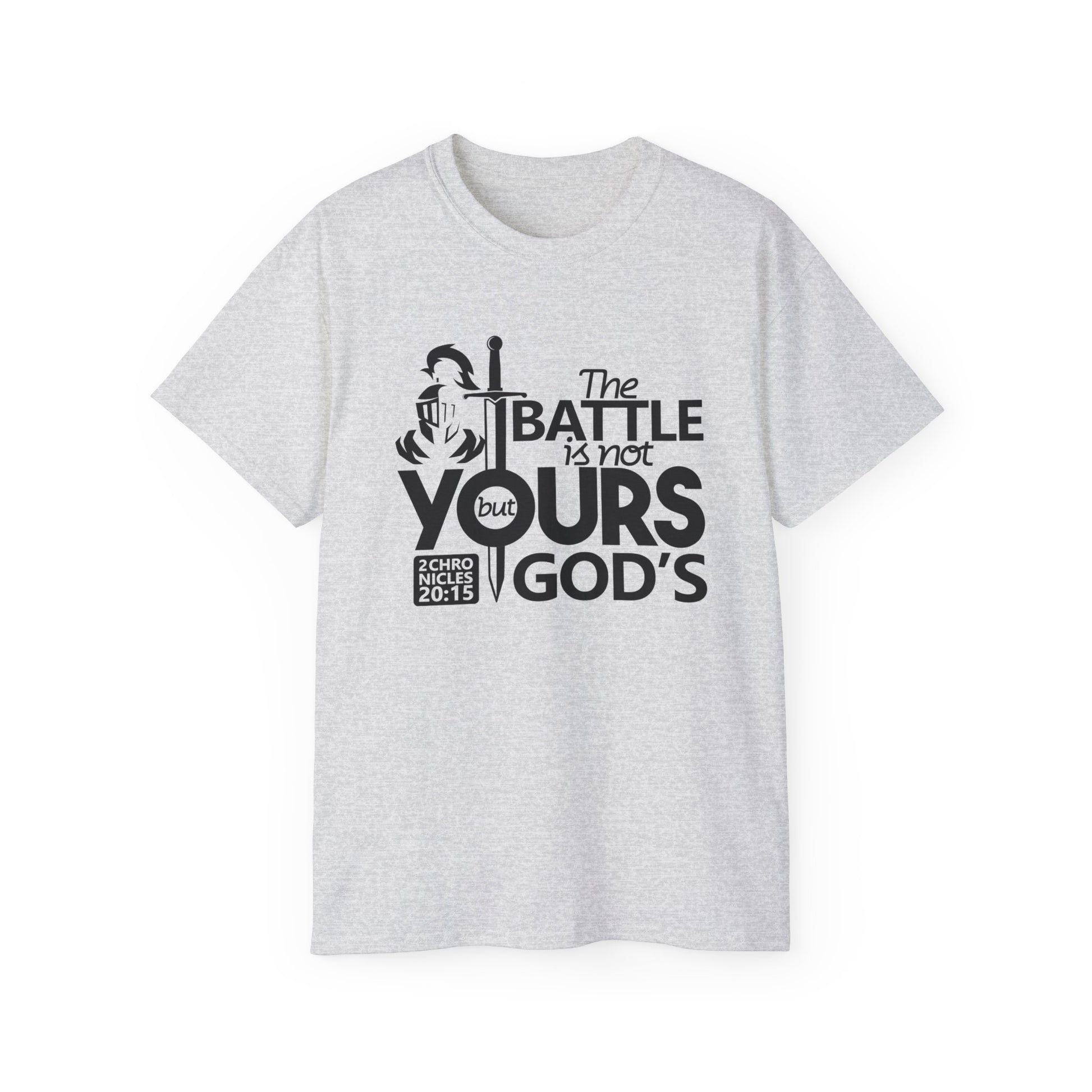 The Battle Is Not Yours But God's Unisex Christian Ultra Cotton Tee Printify