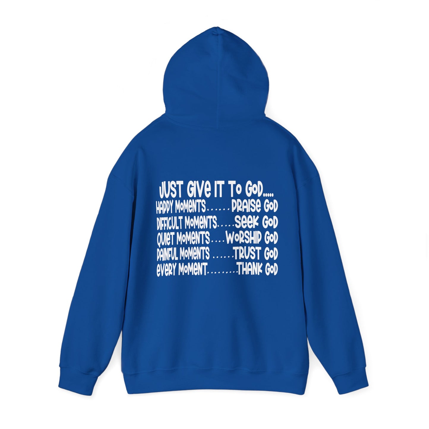 Let God Just Give It To God Unisex Christian Hooded Pullover Sweatshirt