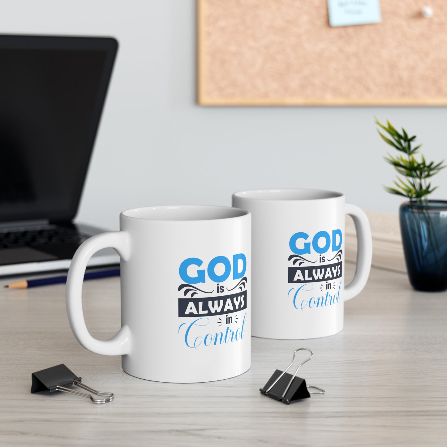 God Is Always In Control Christian White Ceramic Mug 11oz (double sided print)