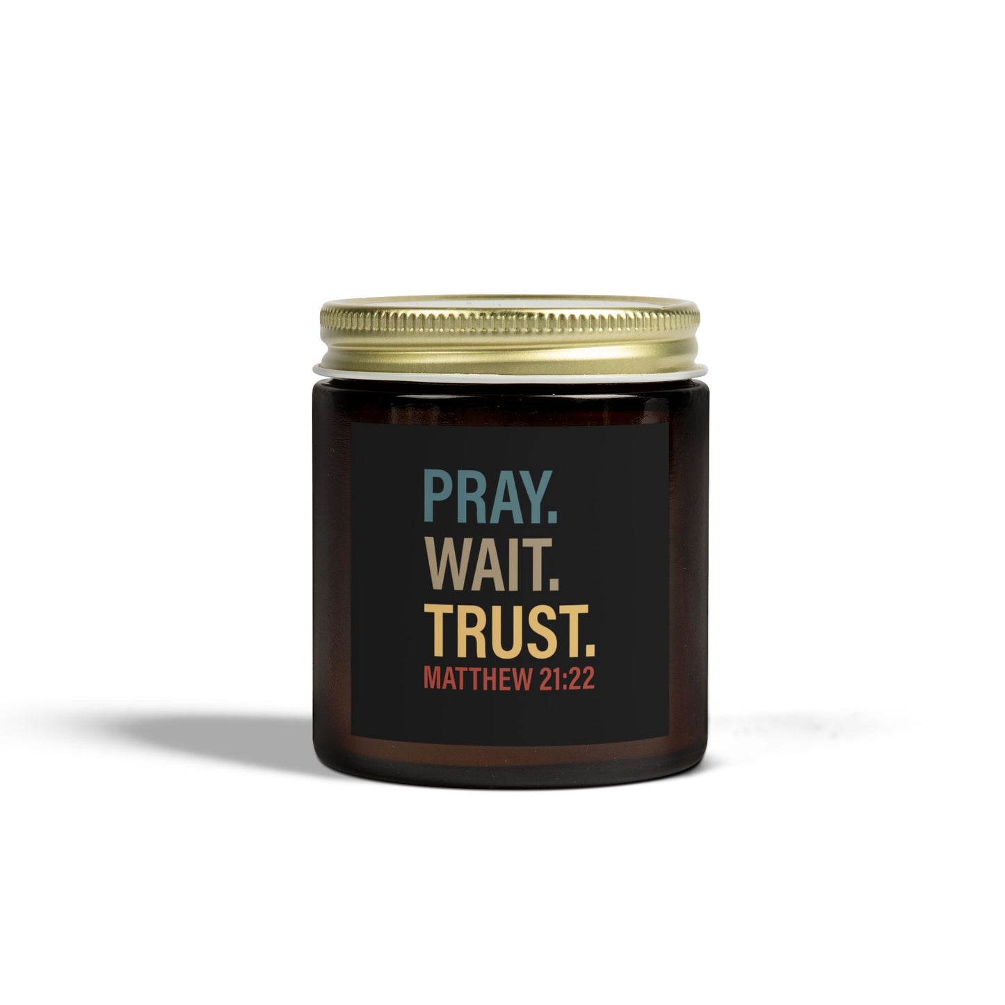 Pray Wait Trust Christian Scented Candle (4oz, 9oz)