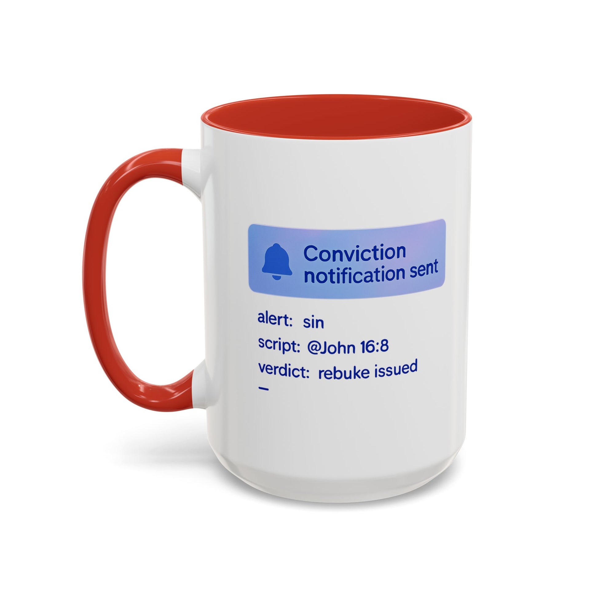 Conviction Notification Accent Coffee Mug - Unique Gift for Christians, Bible Study, Inspirational Drinkware, Alert and Verdict Theme - ClaimedbyGodDesigns
