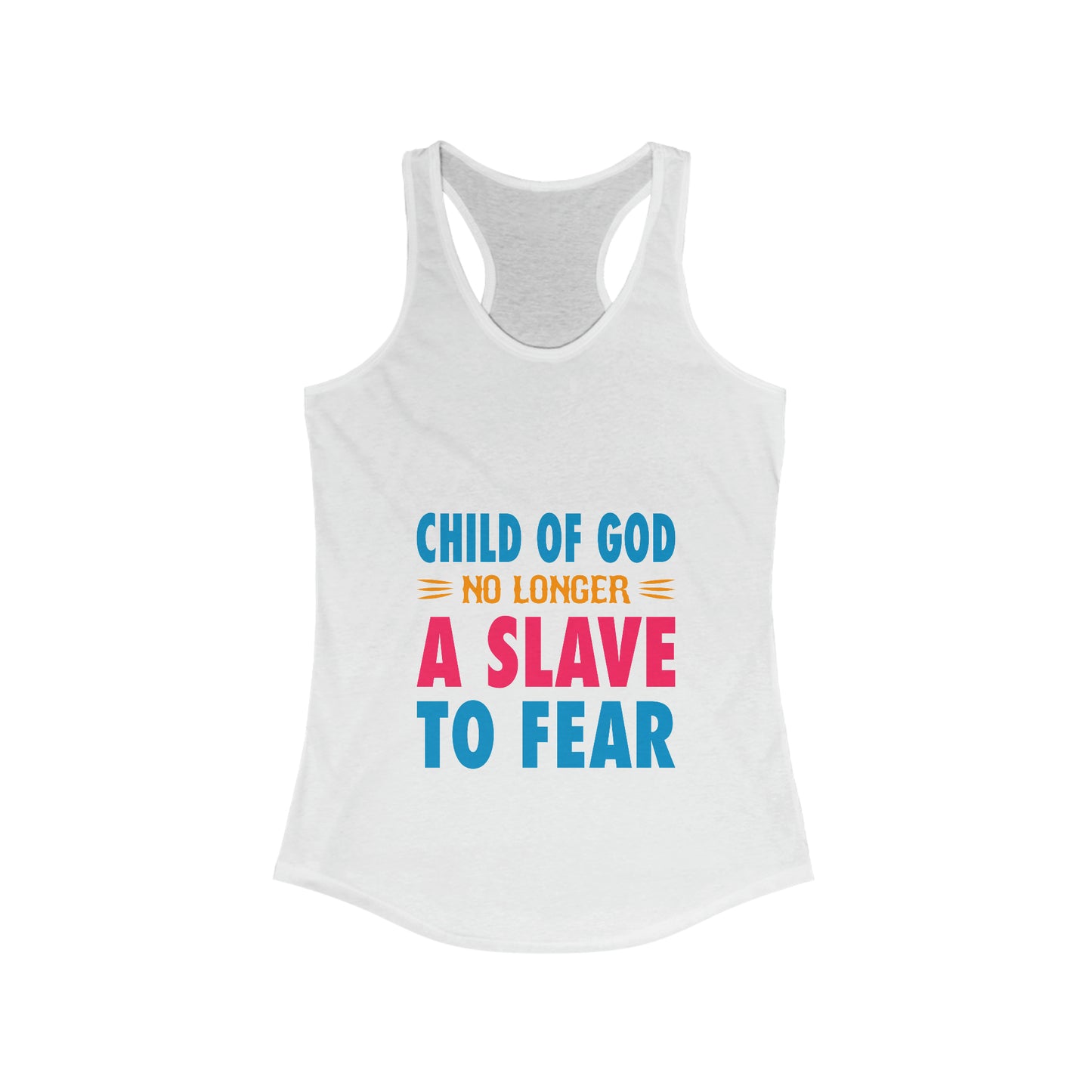 Child Of God No Longer A Slave To Fear Women's Slim Fit Tank-top Printify