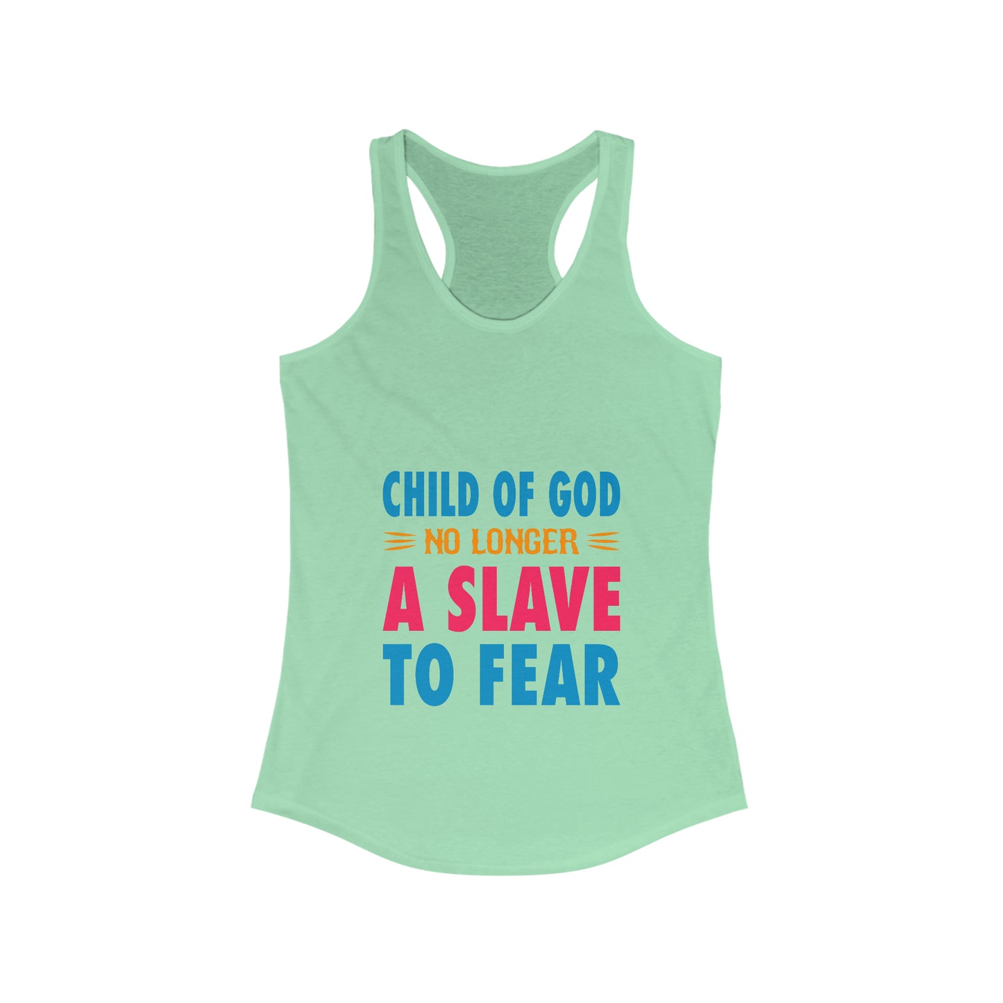 Child Of God No Longer A Slave To Fear Women's Slim Fit Tank-top Printify