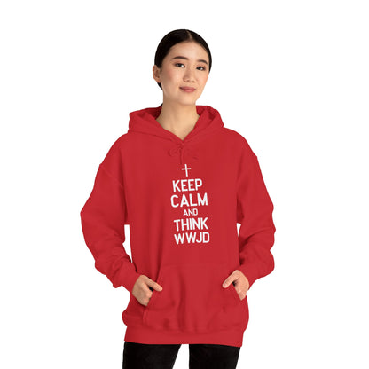 Keep Calm And Think What Would He Do (wwjd)Unisex Christian Hooded Pullover Sweatshirt