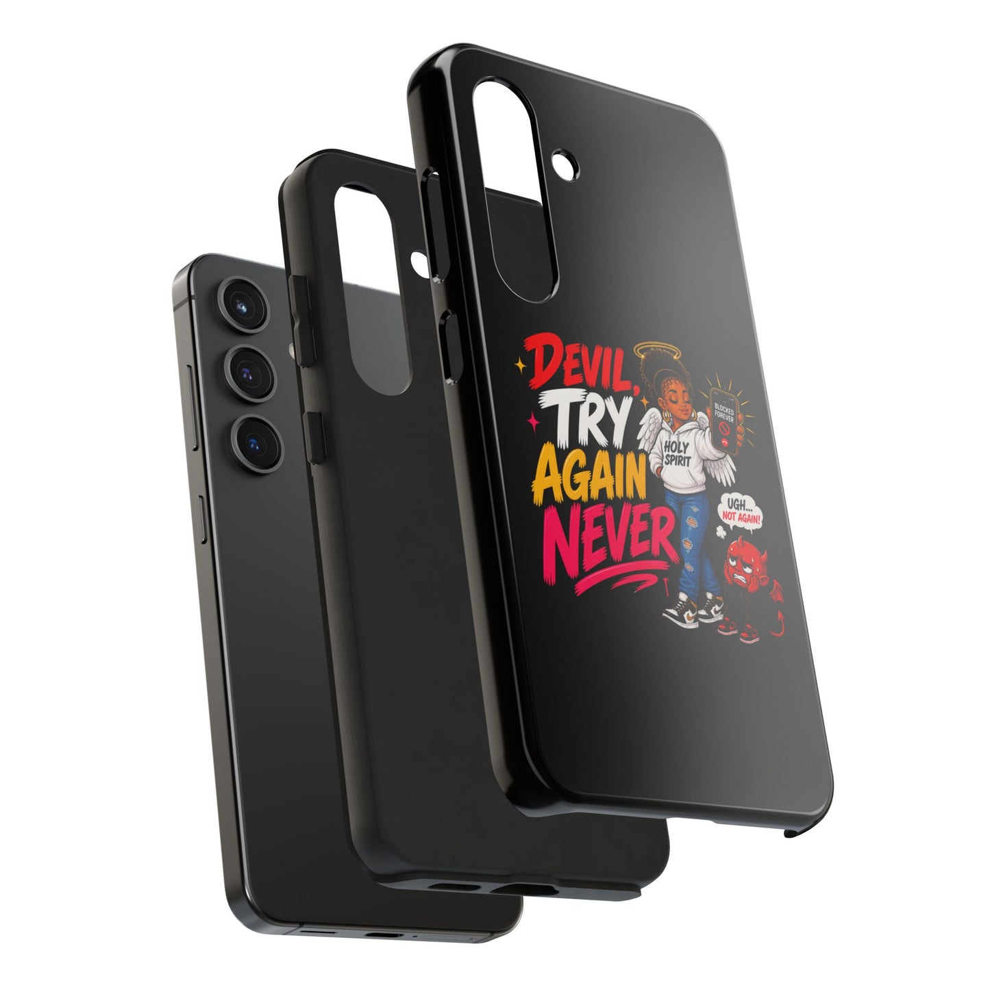 Phone Case — "Devil Try Again Never" Christian Graphic Tough Phone Case - ClaimedbyGodDesigns
