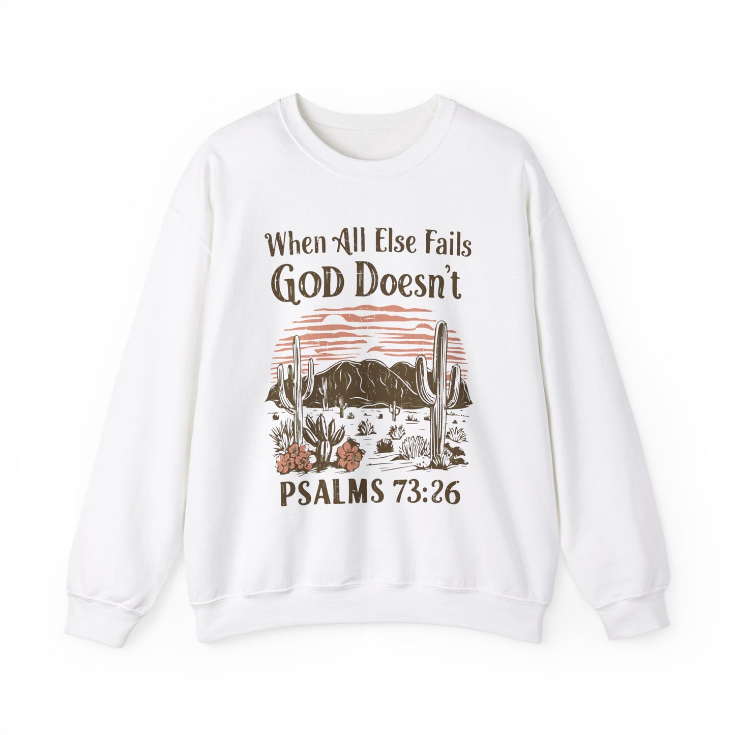 When All Else Fails God Doesn't Unisex Heavy Blend™ Crewneck Christian Sweatshirt