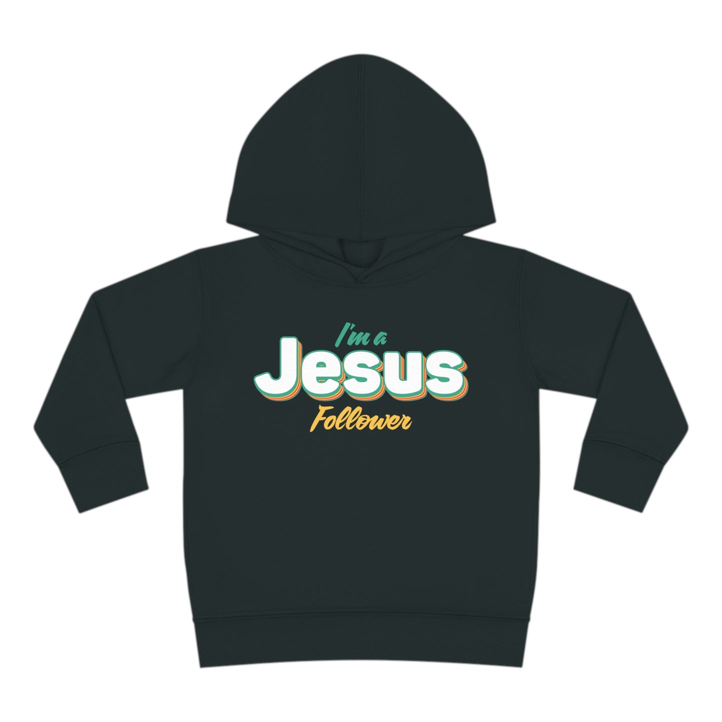 I'm A Jesus Follower Christian Toddler Pullover Fleece Hooded Sweatshirt