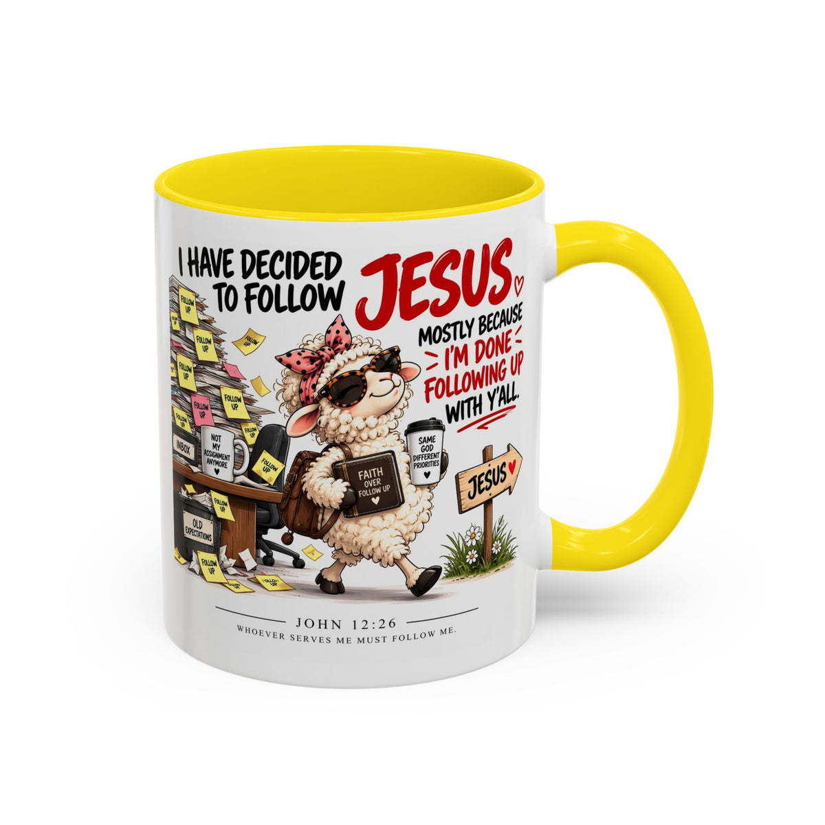 I Have Decided to Follow Jesus Coffee Mug (Christian Faith Ceramic Mug)