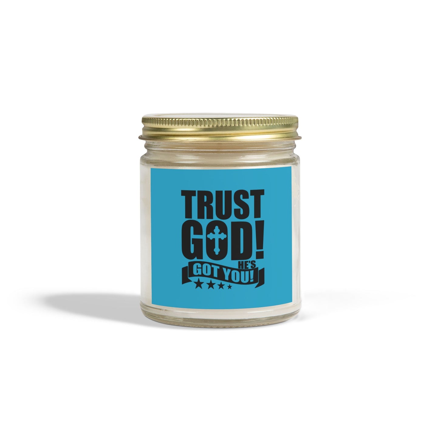 Trust God He's Got You Christian Scented Candle (4oz, 9oz)