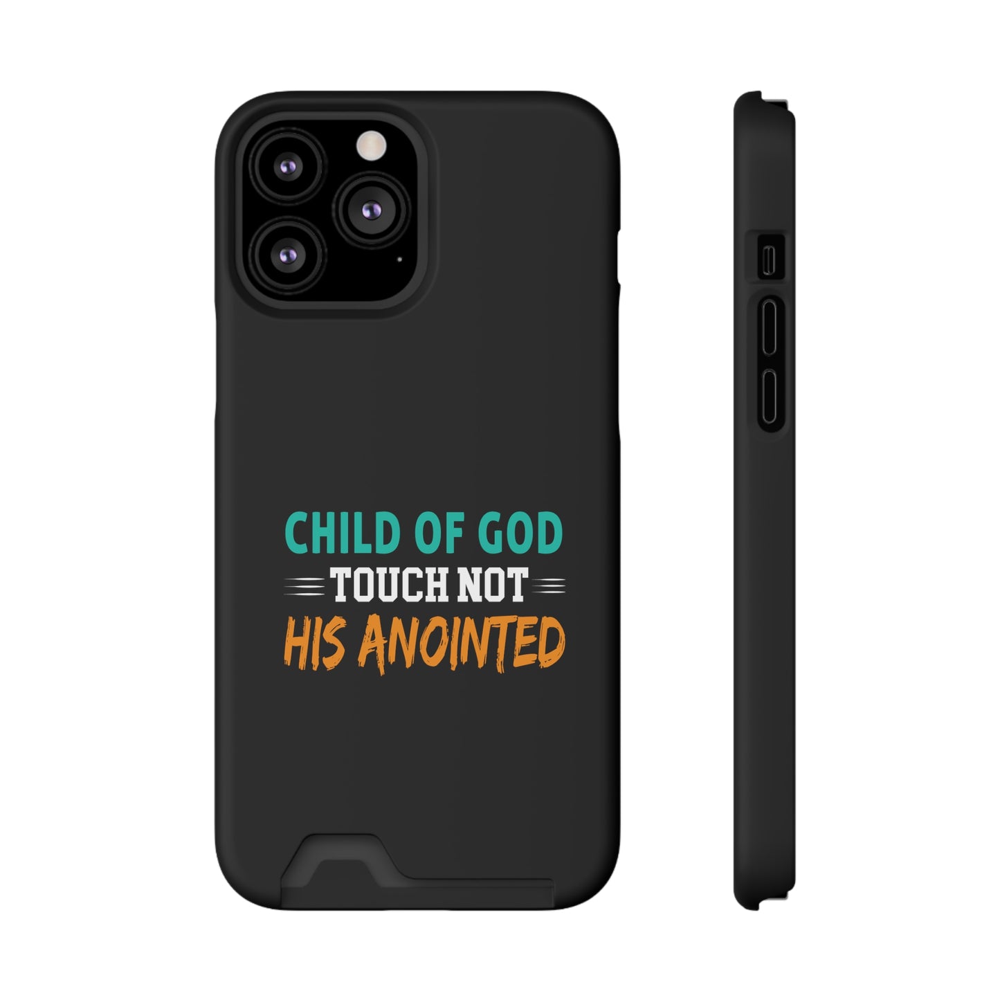 Child Of God Touch Not His Anointed Christian Phone Case With Card Holder Printify