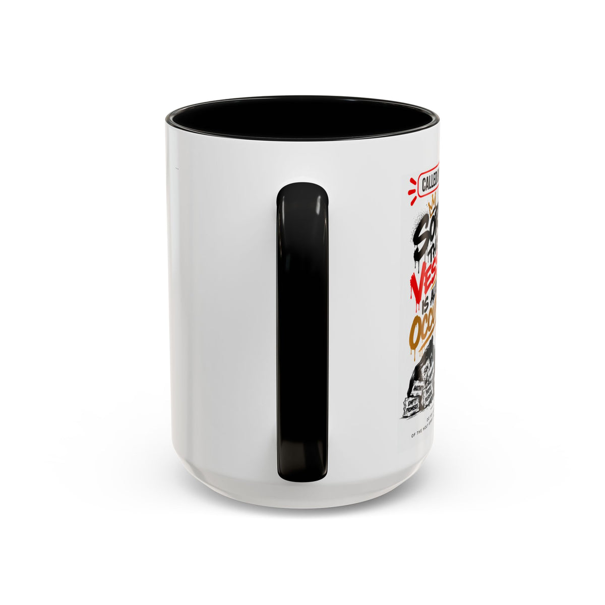 Sorry, This Vessel Is Already Occupied Personalized Christian Coffee Mug — Called by Name Accent Mug (15oz)
