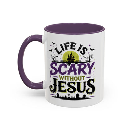 Coffee Mug — “Life Is Scary Without Jesus” Halloween Christian Accent Mug (11/15oz)