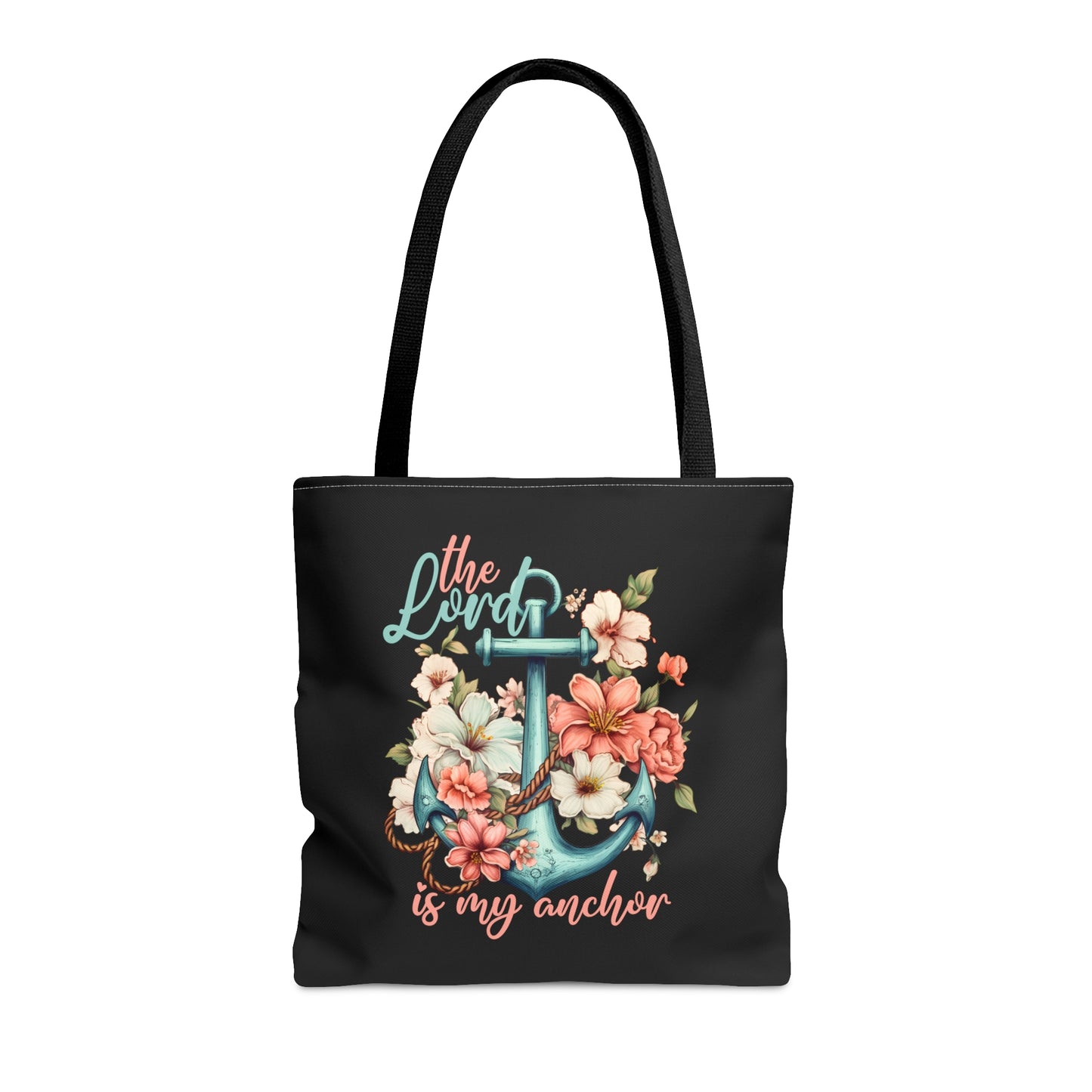 The Lord Is My Anchor Christian Tote Bag