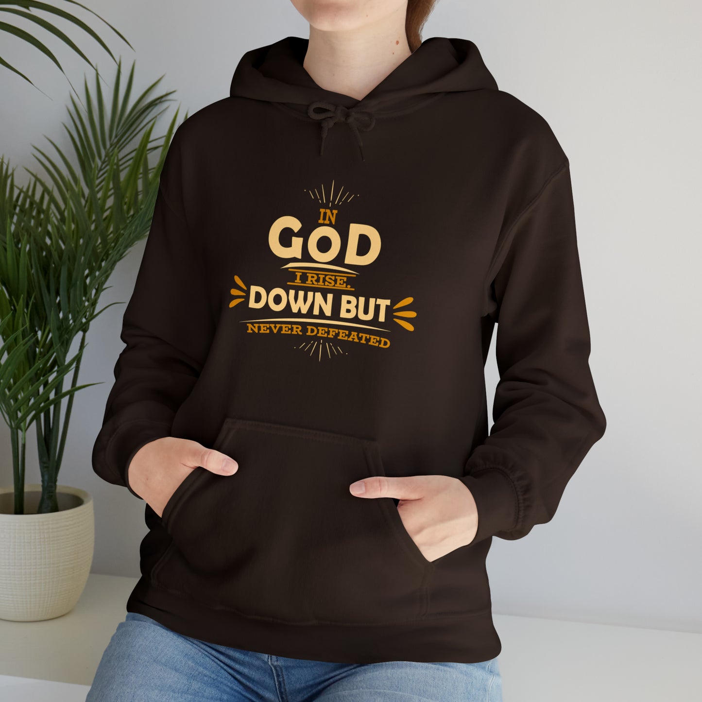 In God I Rise Down But Never Defeated Unisex Hooded Sweatshirt