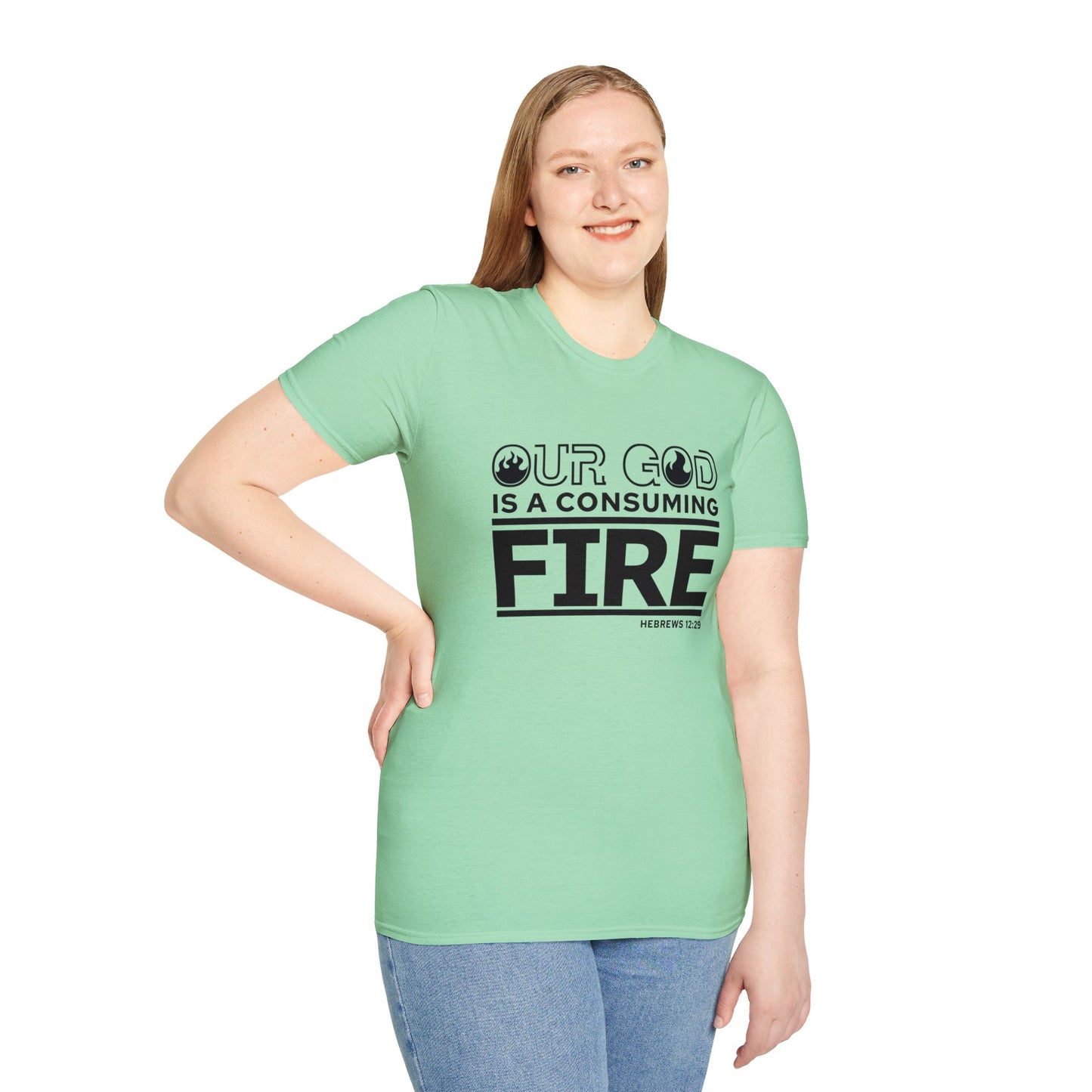 Our God Is A Consuming Fire Christian Unisex T-shirt