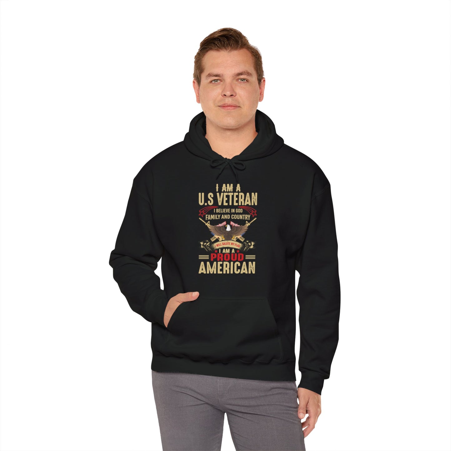 I Am A US Veteran I Believe In God Family And Country I Am A Proud American Patriotic Unisex Christian Pullover Hooded Sweatshirt