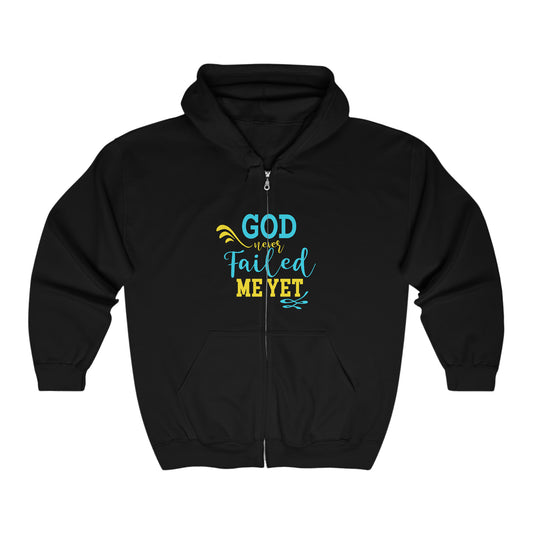 God Never Failed Me Yet Unisex Heavy Blend Full Zip Hooded Sweatshirt