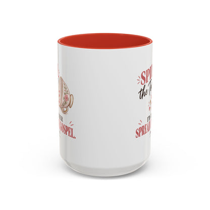 Spill the Tea, Spread the Gospel Christian Coffee Mug