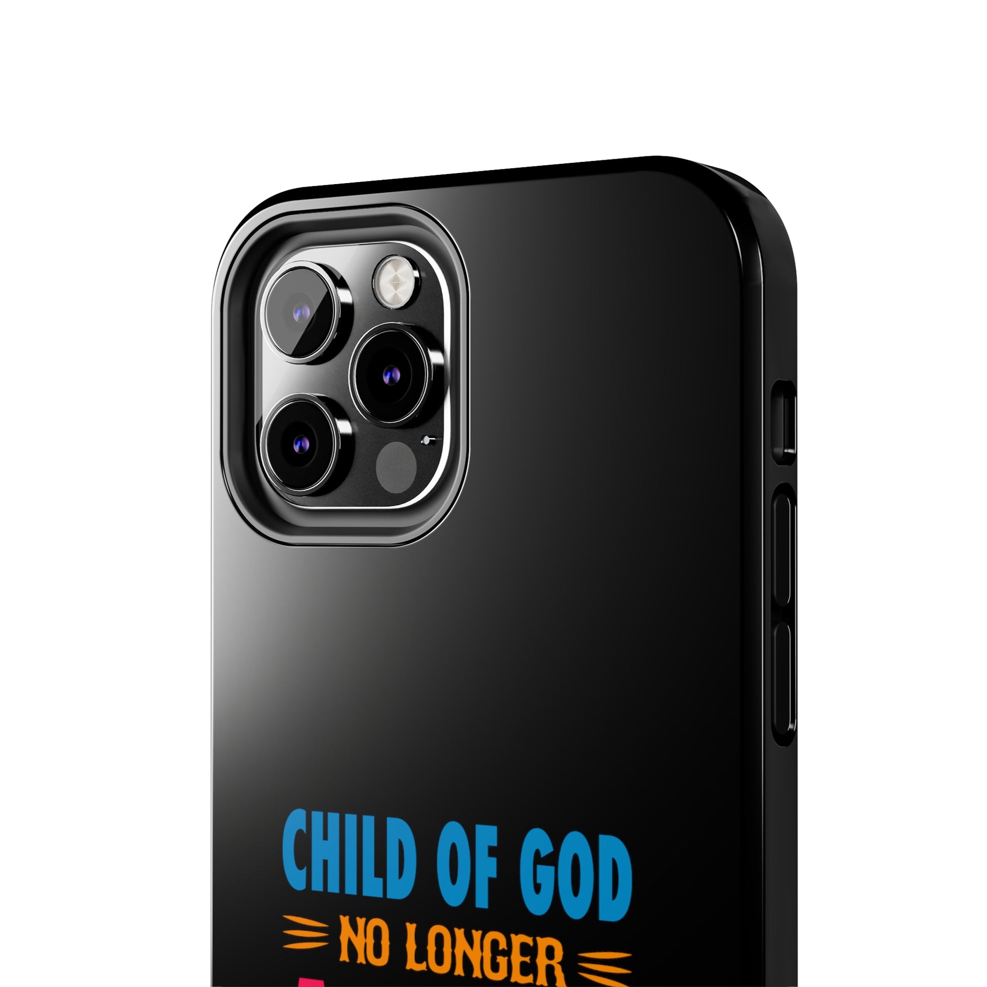 Child Of God No Longer A Slave To Fear Christian Phone Tough Phone Cases, Case-Mate Printify