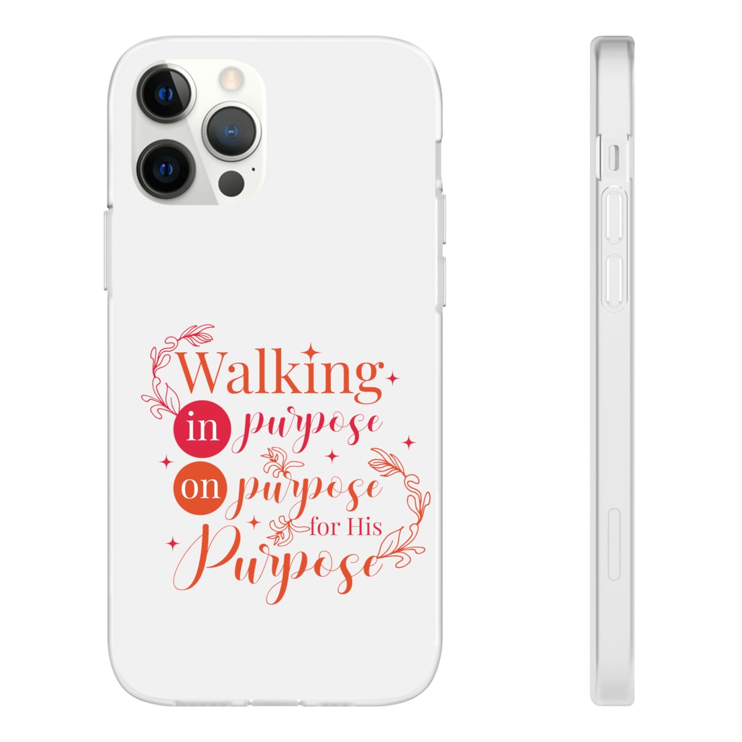 Walking In Purpose On Purpose For His Purpose  Flexi Phone Case