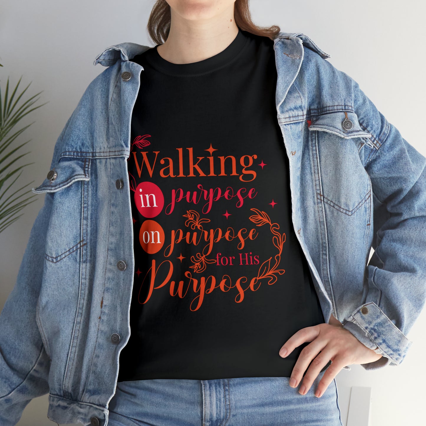 Walking In Purpose On Purpose For His Purpose Unisex Heavy Cotton Tee