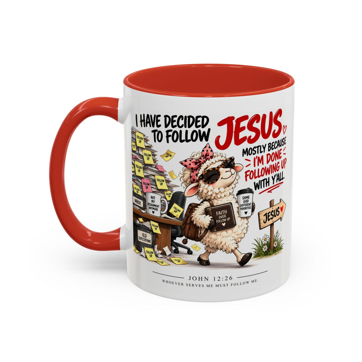 I Have Decided to Follow Jesus Coffee Mug (Christian Faith Ceramic Mug)