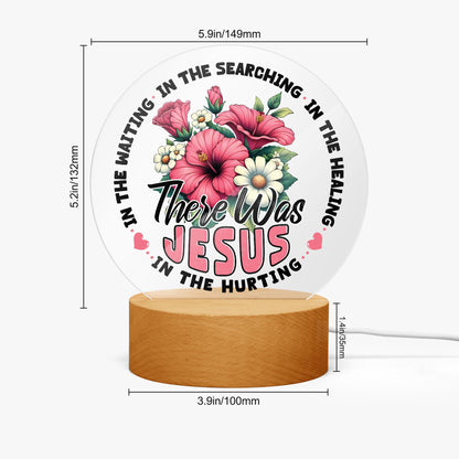 There He Was Christian Acrylic Plaque with Stand - Round - ClaimedbyGodDesigns