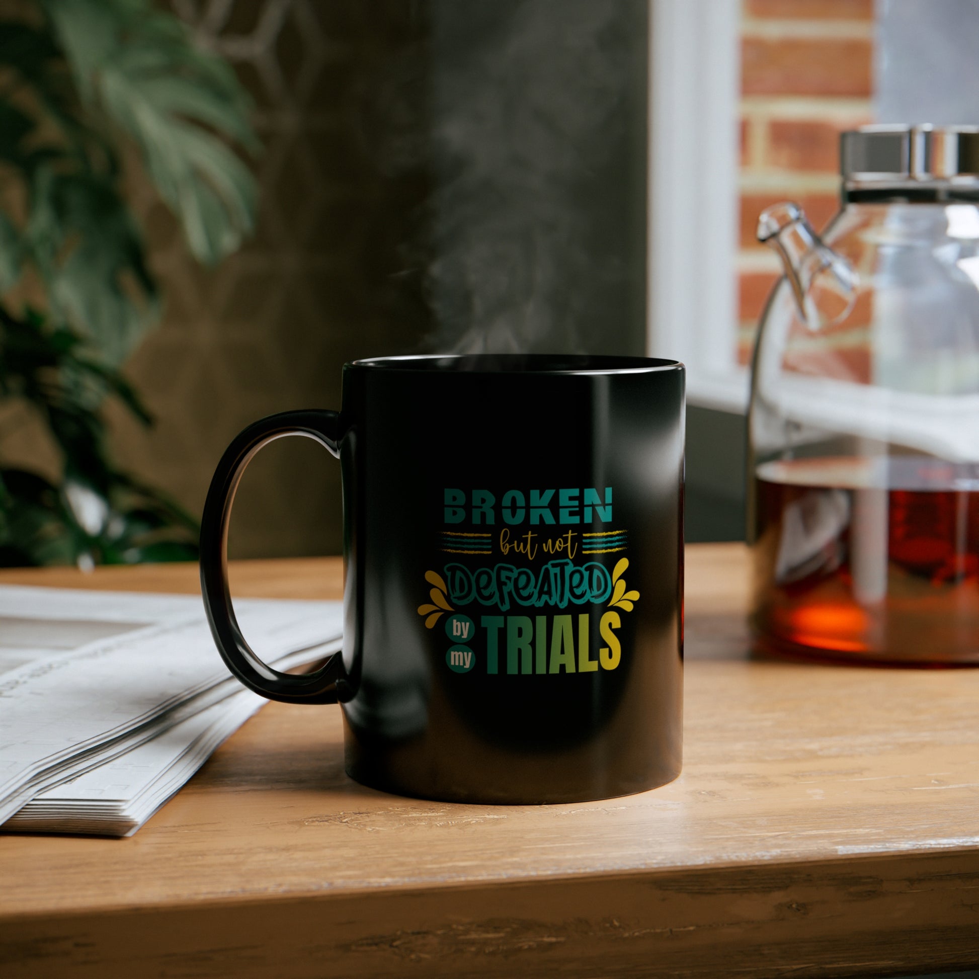 Broken But Not Defeated By My Trials Christian Black Ceramic Mug 11oz (double sided print) Printify