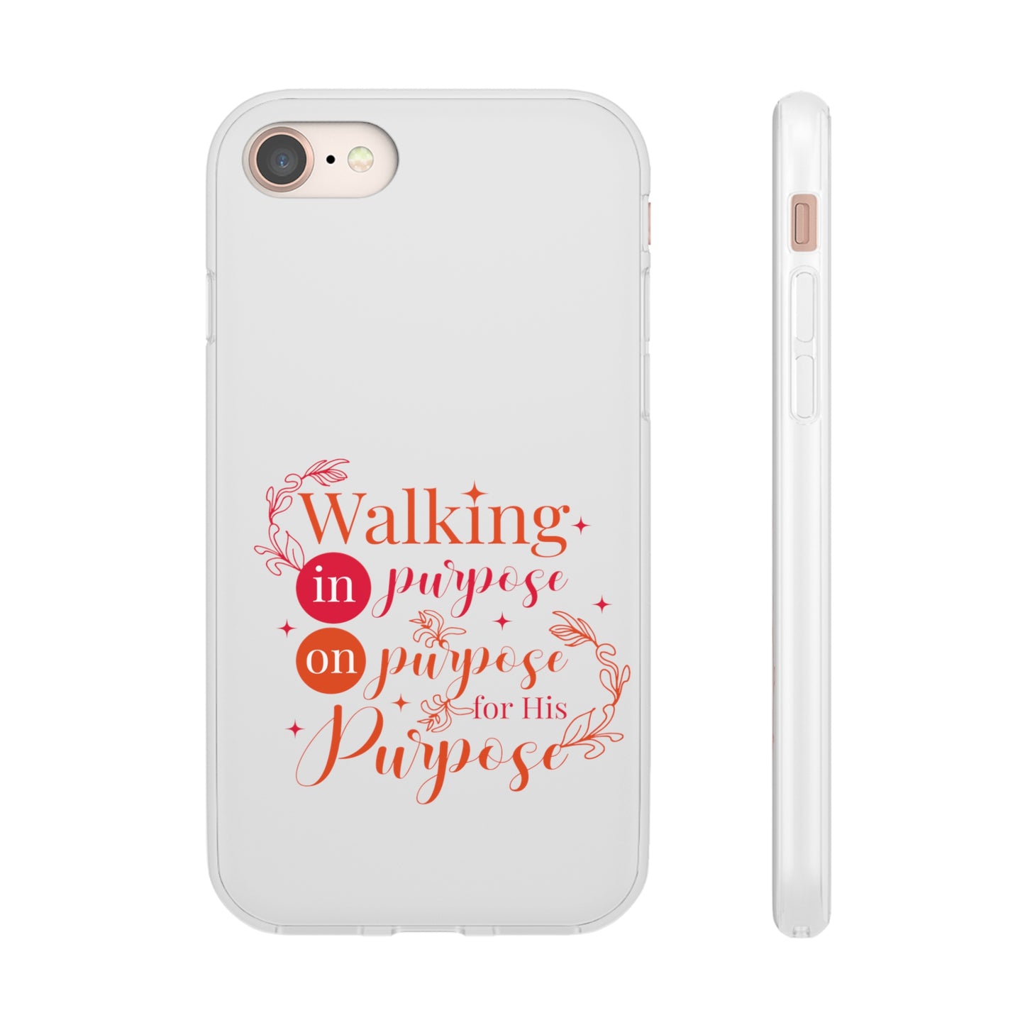 Walking In Purpose On Purpose For His Purpose  Flexi Phone Case