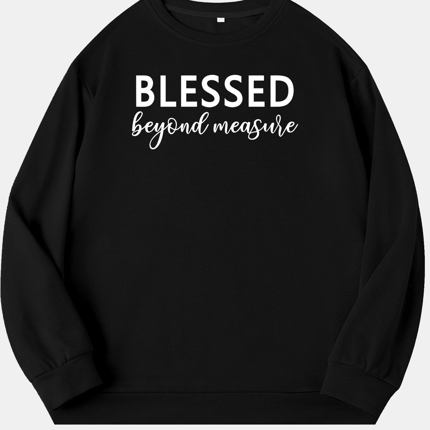 Blessed Beyond Measure Women's Christian Pullover Sweatshirt claimedbygoddesigns