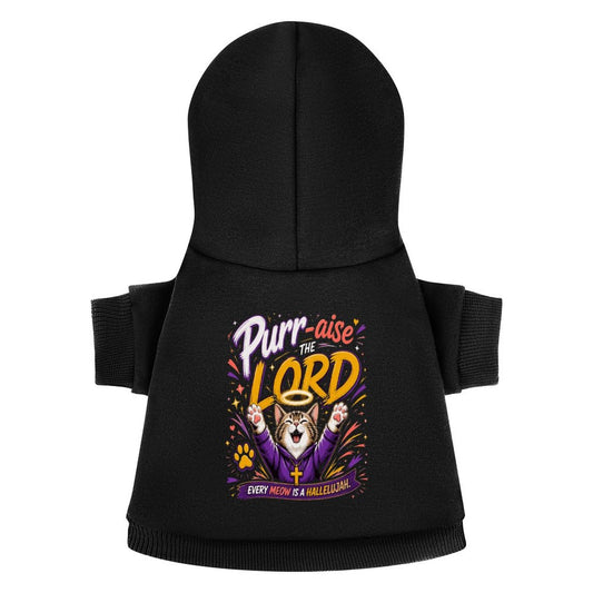 Purr - aise The Lord Christian Pet Hooded Pullover Sweatshirt Cat Hoodie Warm, Soft & Breathable - ClaimedbyGodDesigns