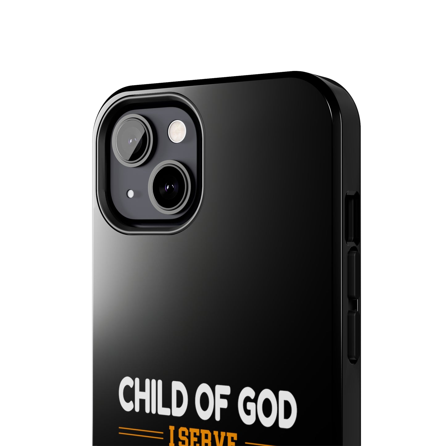 Child Of God I Serve The Only One Who Can Defeat Death Hell And The Grave Christian Phone Tough Phone Cases, Case-Mate Printify