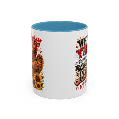 Why Y'all Trying to Test the Jesus in Me Christian Accent Ceramic Coffee Mug